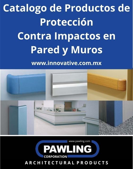 Catalogo Protector Contra Impacto PDF. Catalogo Protector Contra Impacto México, Pawling México, Pawling PDF, Protectores para Pared en Hospitales PDF, 