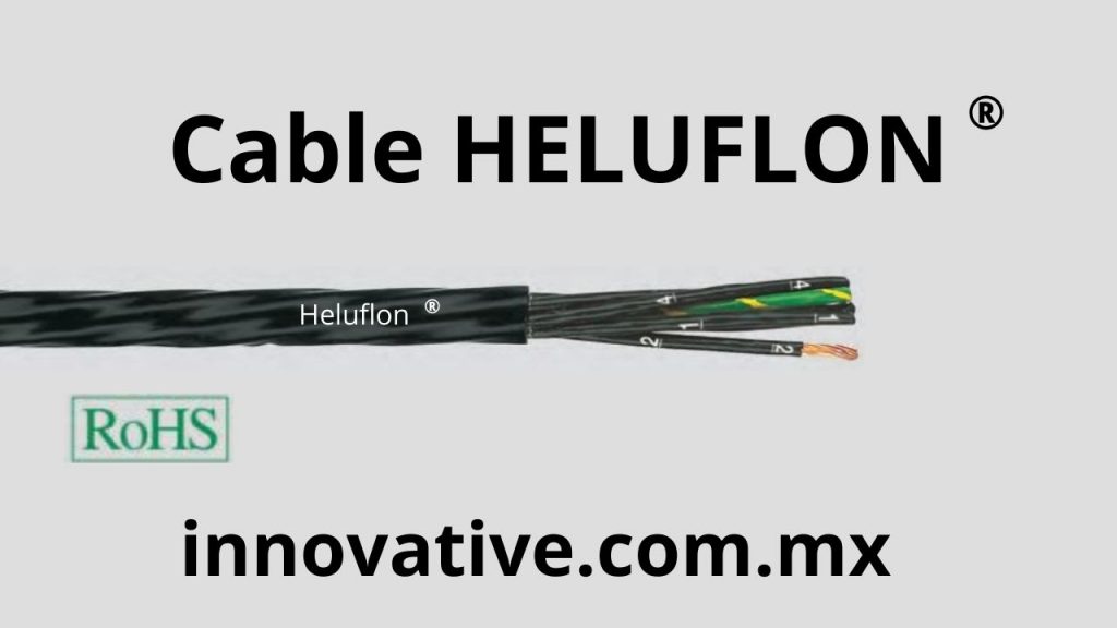 HELUFLON-FEP-6Y, HELUFLON-PTFE-5Y, Heluflon, Cable Heluflon Mexico, Helukabel Mexico, Commscope Mexico, Nexans Mexico,